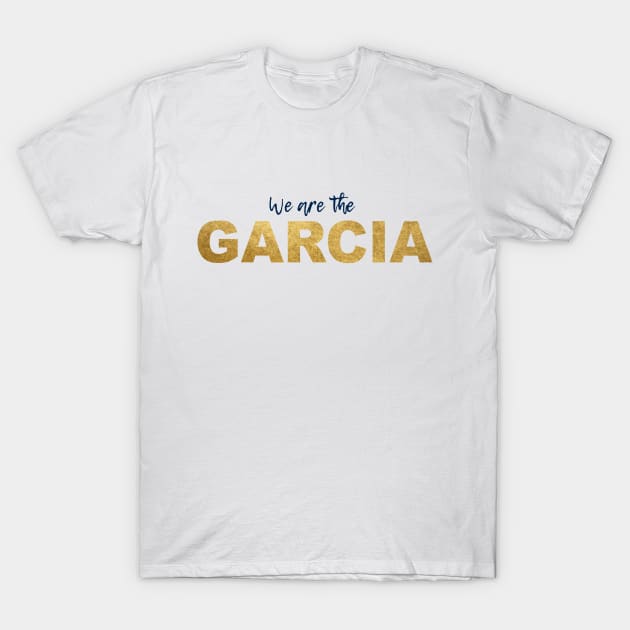 WE ARE GARCIA (blue) T-Shirt by Utopic Slaps